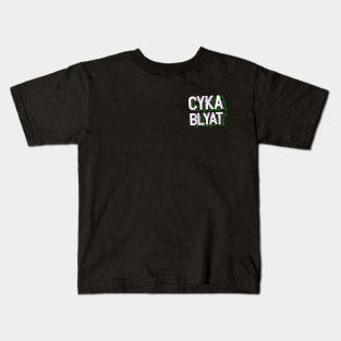 Cyka Blyat T Shirt Kids T-Shirt